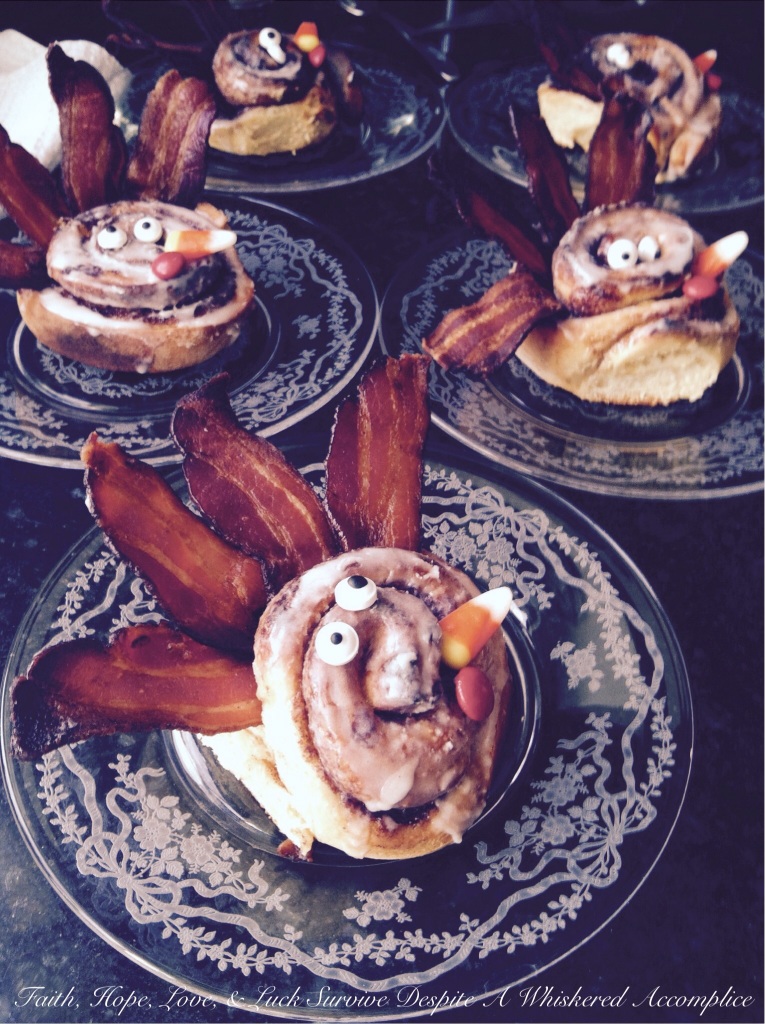 Cinnamon Roll Turkeys | Faith, Hope, Love, and Luck Survive Despite a Whiskered Accomplice