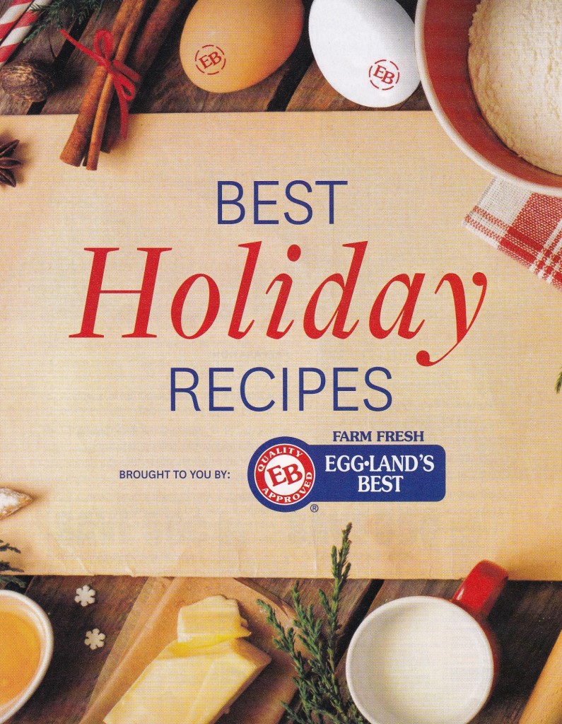 Eggland's Best Holiday Recipes - It's always a shock and a thrill when you come across one of your recipes being featured by one of your favorite name brands. Recently, we stumbled upon one of our recipes in an Eggland's Best holiday recipe brochure.