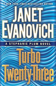 Janet Evanovich - Turbo Twenty-Three | Faith, Hope, Love, and Luck Survive Despite a Whiskered Accomplice