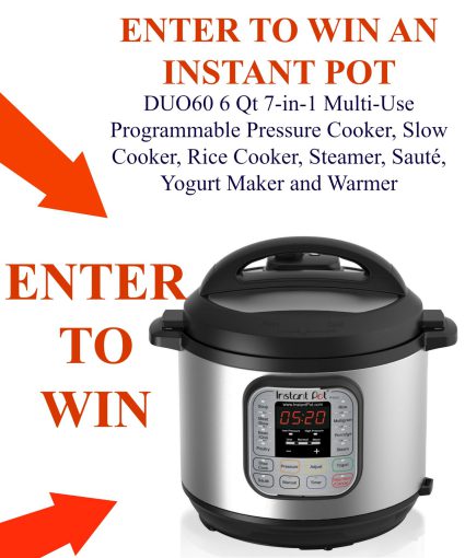 Enter to win an Instant Pot Duo60 6 quart 7-in-1 Pressure Cooker.