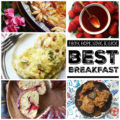 We're counting down the days until New Year's 2018 by sharing our best and favorite most delicious breakfast recipes of the year 2017.