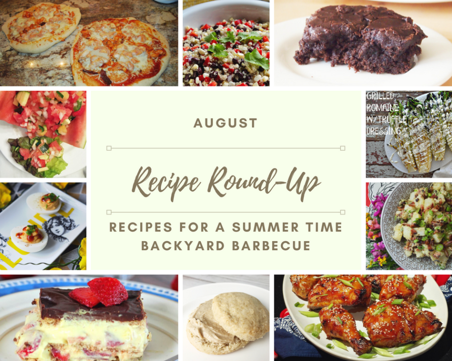 August 2018 Recipe Round-Up - For the month of August, we're sharing all of our favorite summertime recipes to make for a backyard barbecue, picnic, or cookout. After all, the warm summer weather won't stick around forever, so we need to spend as much time outdoors as possible before autumn arrives.