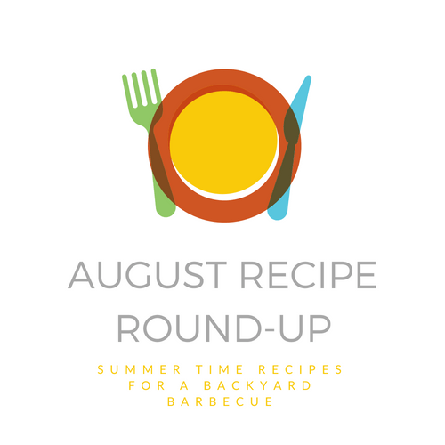 August 2018 Recipe Round-Up - For the month of August, we're sharing all of our favorite summertime recipes to make for a backyard barbecue, picnic, or cookout. After all, the warm summer weather won't stick around forever, so we need to spend as much time outdoors as possible before autumn arrives.