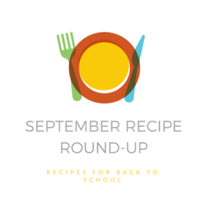 September Recipe Round-Up - Now that the kids have gone back to school, there's a real need for quick and easy weeknight meals. This month's September Recipe Round-Up has plenty of recipe ideas that will help you get dinner on the table in as little time as possible.