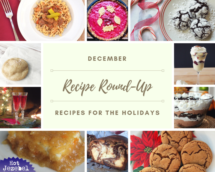 December 2018 Recipe Round-Up - Now that the holiday season has finally arrived, it's time to celebrate with some of our favorite festive recipes. Whether you're looking for a holiday appetizer to take to your work Christmas party, a quick weeknight dinner to make before picking out a tree, or a cookie or two to leave out for Santa on Christmas Eve, we've totally got you covered.