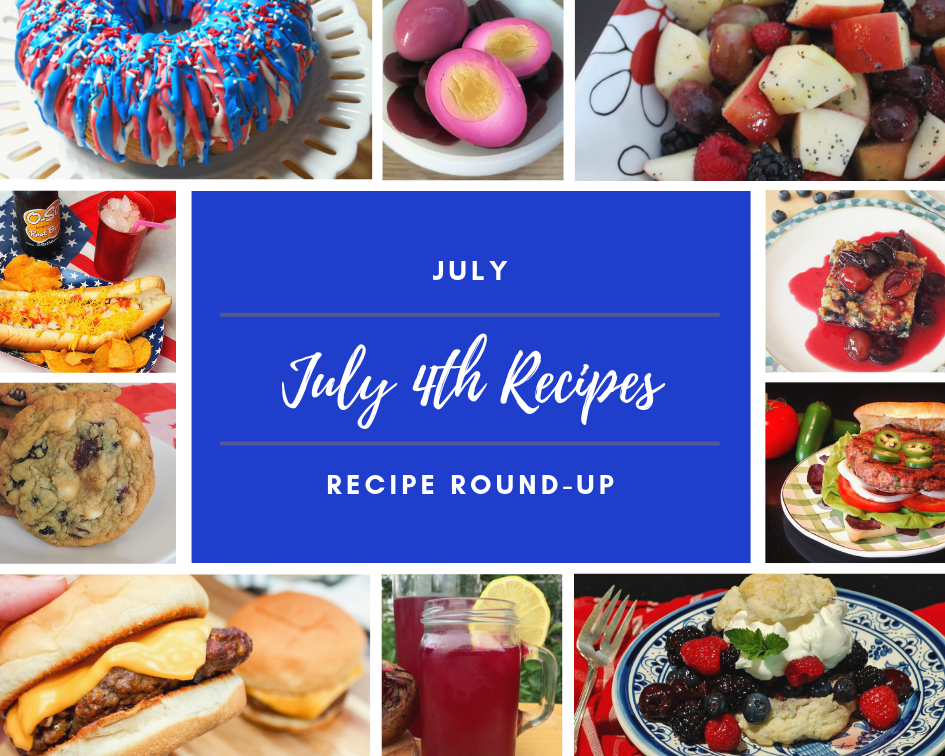 July 2019 Recipe Round-Up - The Fourth of July is always an excellent day to fire up the grill and invite over some friends and family to observe the national holiday. This month we're sharing all of our favorite summer recipes to help you plan your picnic, cookout, or barbecue, including a few red, white, and blue patriotic ones, which are just perfect for celebrating July 4th.