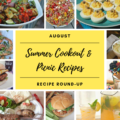 August 2019 Recipe Round-Up - Summer will be over before you know it. So, while the weather is still hot, get out and enjoy it as much as you can. We're helping you by sharing all our favorite picnic and cookout recipes. Hopefully, they'll inspire you to spend time with friends in the sun and enjoy the warm summer weather while it lasts.