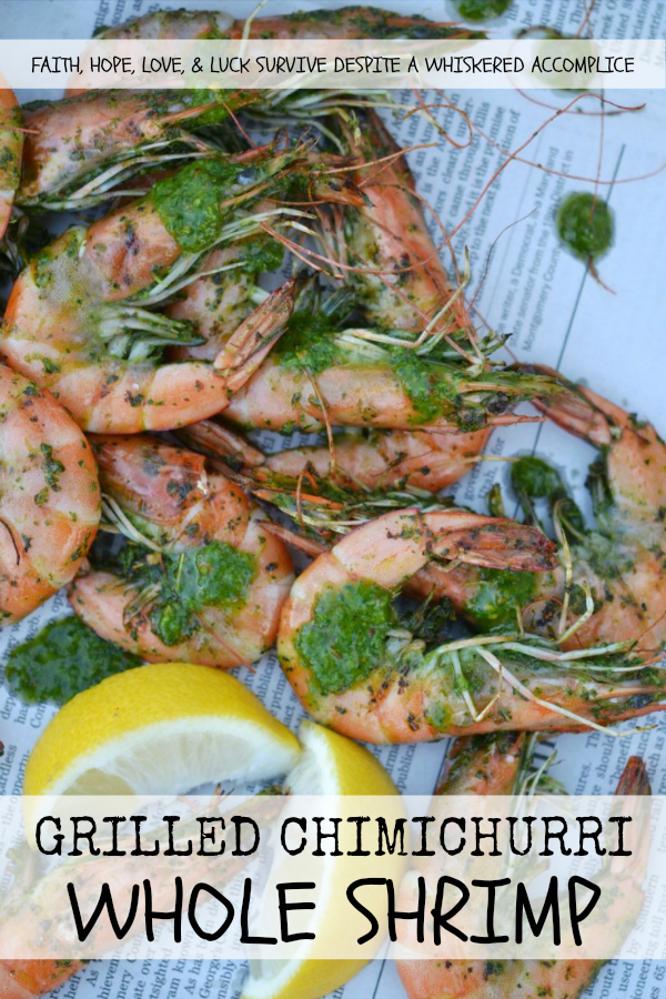 Grilled Chimichurri Whole Shrimp - When you find yourself in possession of shrimp with their heads still attached, the best thing to do is grill them. And, to make the grilled whole shrimp even more fantastic, toss and serve them alongside a homemade chimichurri sauce. After eating these flavorful grilled shrimp, you may never eat fried or steamed shrimp again.