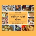 October 2019 Recipe Round-Up - Now that it's fall and Halloween's right around the corner, we're all looking for a few cute recipes to celebrate the autumn season with. This month's October recipe round-up is packed with tons of spooky sweet and savory recipes to help you and your little goblins get in the holiday spirit.
