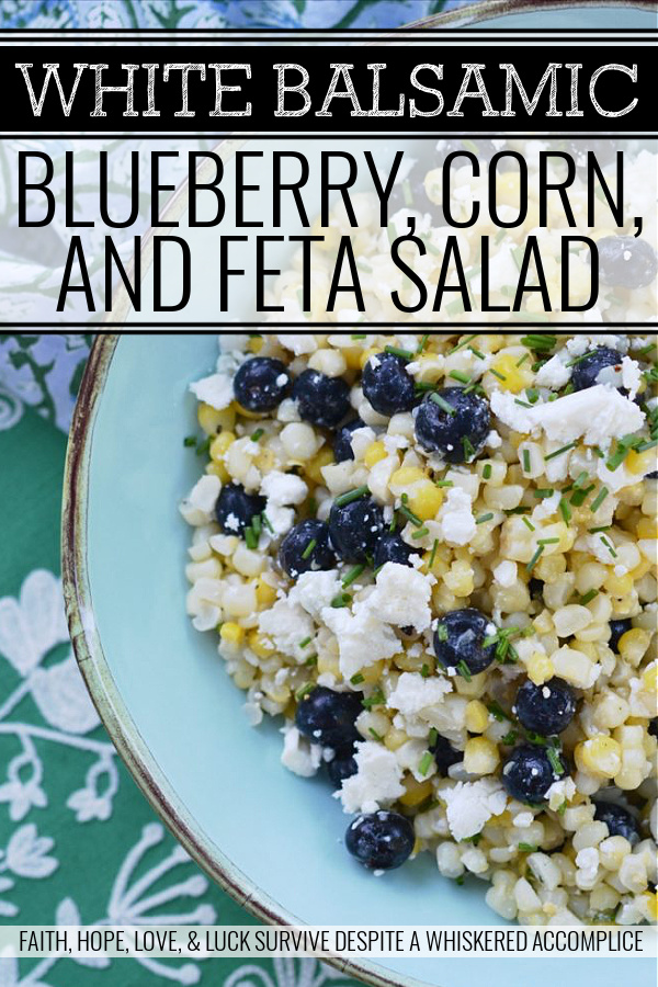 White Balsamic Blueberry, Corn, and Feta Salad - Fresh corn, plump blueberries, and feta cheese come together to make the perfect summer salad when combined with a white balsamic dressing.