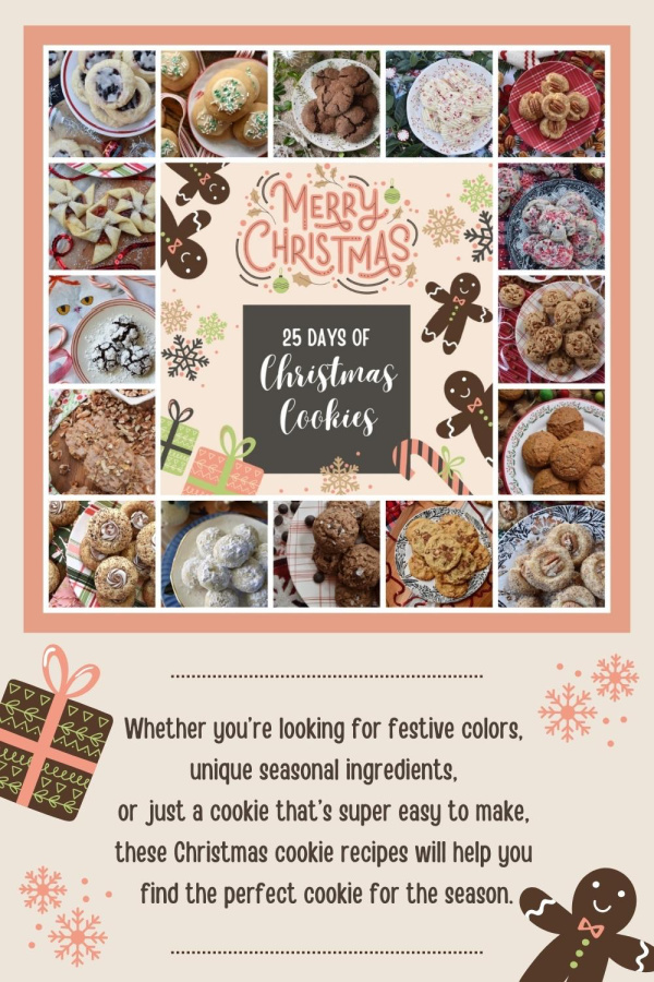 25 Days of Christmas Cookies - From classic snowball cookies to jam-filled thumbprint cookies, there are endless options for creating delicious holiday treats for friends, neighbors, and family. With this 25 Days of Christmas Cookies recipe round-up, you can find the perfect recipe for any occasion. Whether you’re looking for a quick and easy cookie recipe to bring to a holiday party, or something more elaborate to gift to a loved one, you’ll find it right here.