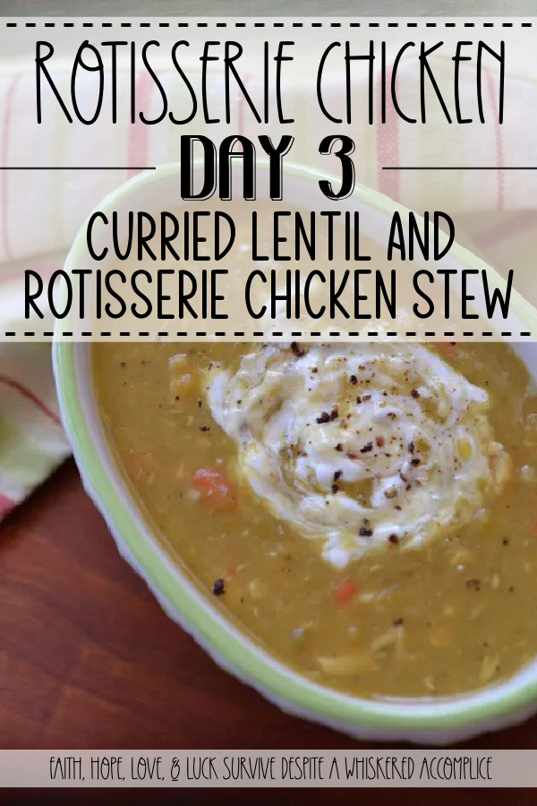 Rotisserie Chicken Day 3 – Curried Lentil and Rotisserie Chicken Stew - Stop throwing away your leftover rotisserie chicken bits and pieces. By transforming the skin, bones, and scraps into a simple, homemade broth, you can whip up a flavorful curried lentil and rotisserie chicken stew that is as hearty as it is healthy. With the perfect balance of warm curry, earthy lentils, and a surprise hint of carrot and apple sweetness, this is the ultimate zero-waste meal made from leftovers, perfect for days when you need a wee bit of warm comfort.