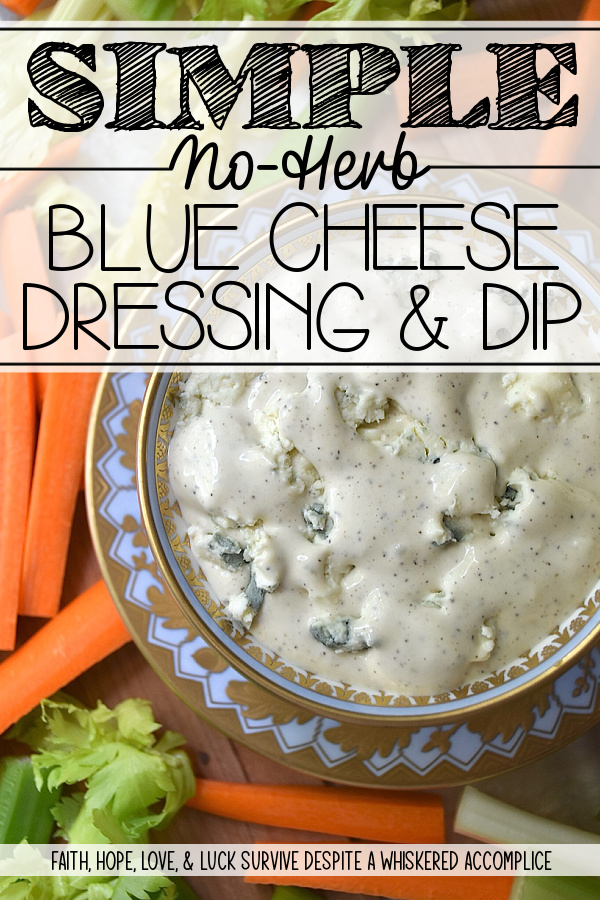 Simple No-Herb Blue Cheese Dressing & Dip - When you're looking for a super-simple recipe that takes just a minute or two to make and packs tons of blue cheese flavor, this recipe is it. With a base of mayonnaise and half and half, you can easily whip up a tasty dressing or dip any day of the week. A little bit of extra-hot mustard, a splash of apple cider vinegar, and a healthy dash of salt and pepper are all you need. No funky ingredients like the store-bought versions, and perfect for use as either a creamy salad dressing or a flavorful dip for your favorite snacks.