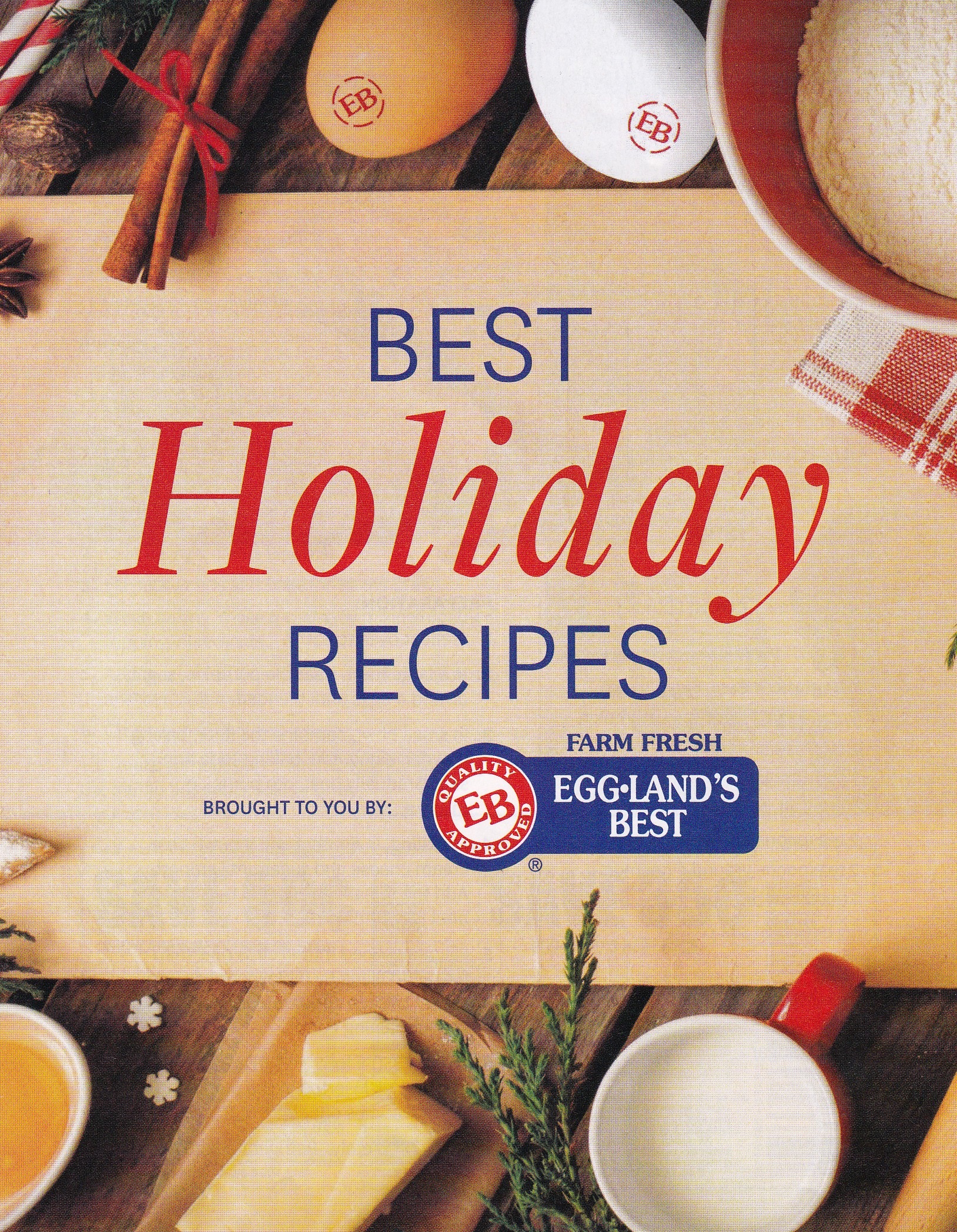 Eggland's Best Holiday Recipes - It's always a shock and a thrill when you come across one of your recipes being featured by one of your favorite name brands. Recently, we stumbled upon one of our recipes in an Eggland's Best holiday recipe brochure.